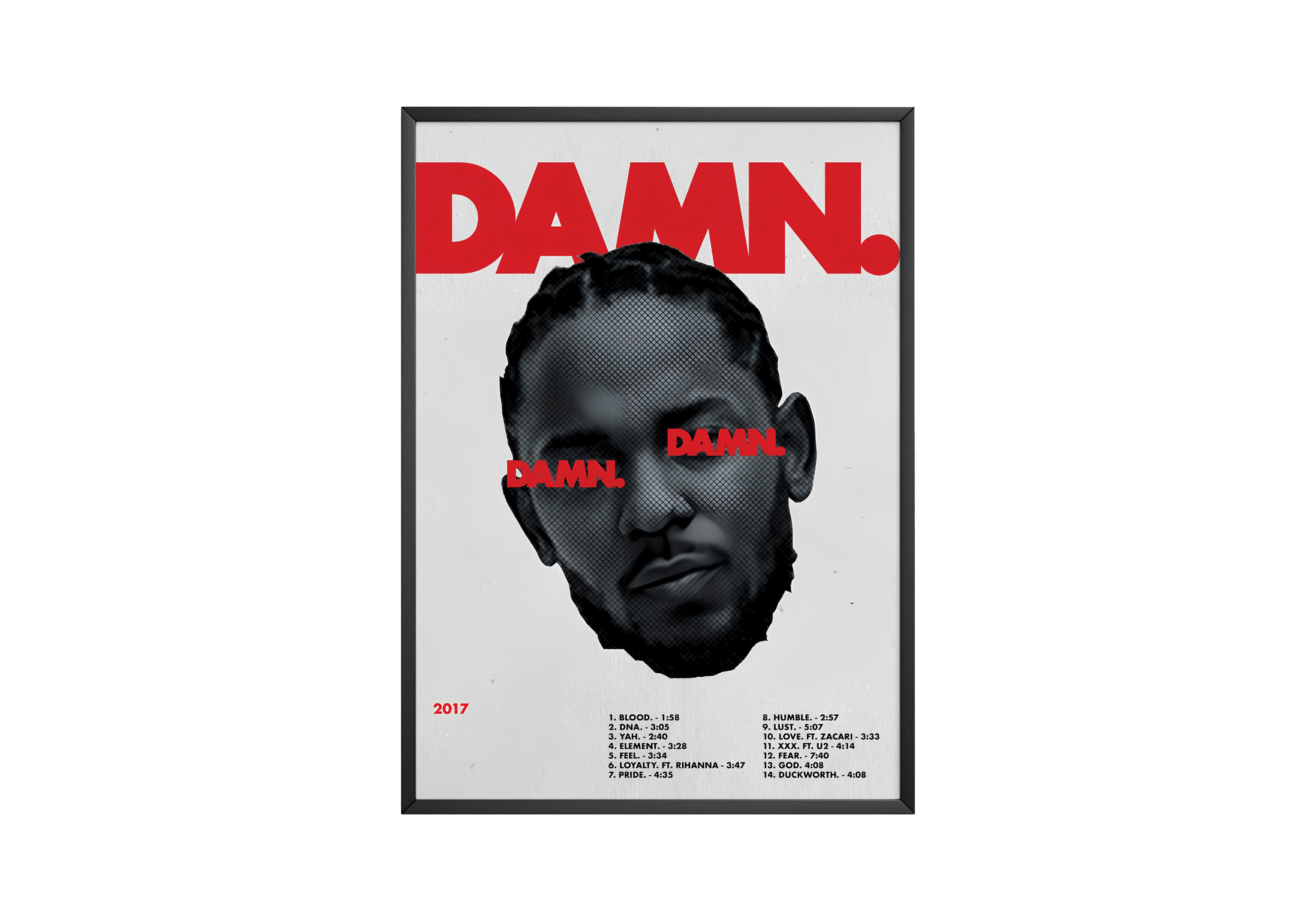 Kendrick Lamar 'Damn' Tracklist Poster | Hype Posters