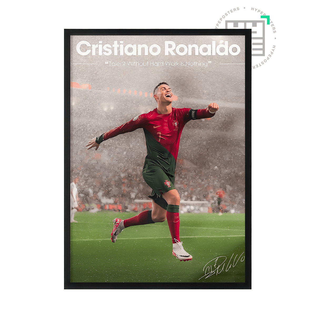 Cristiano Ronaldo 'Hard Work' Poster - Posters, Prints & Wall Art | HYPE Posters
