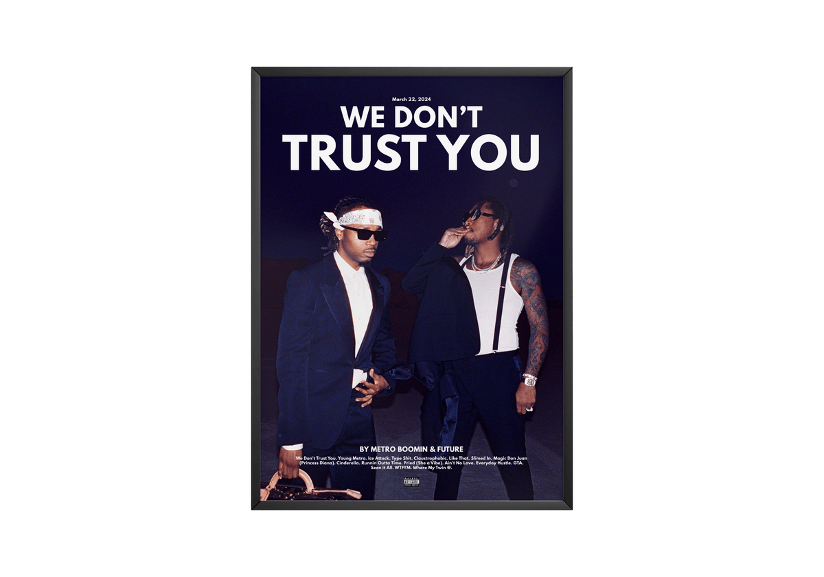 Metro Boomin 'We Don't Trust You' Poster - Posters, Prints & Wall Art | HYPE Posters