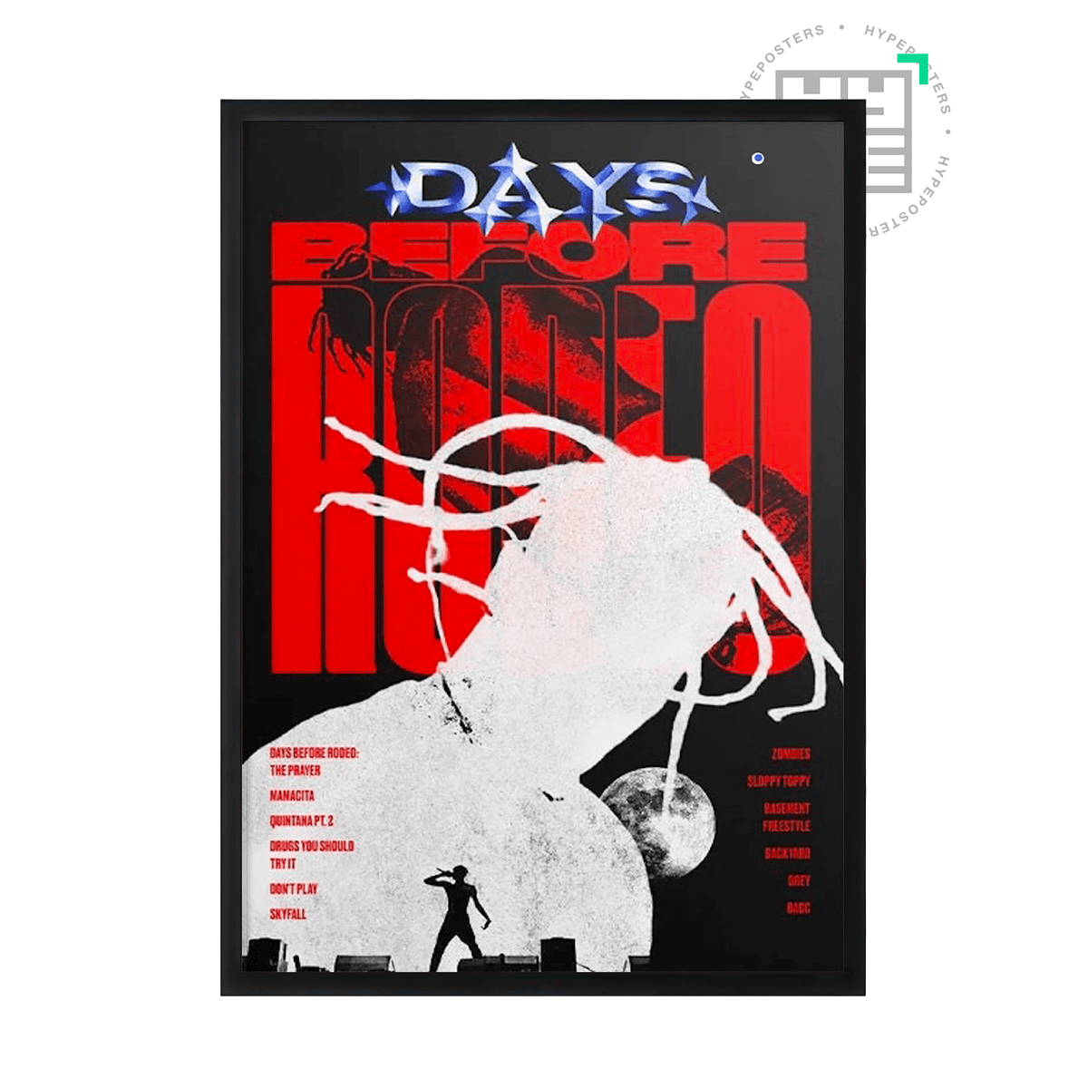 Travis Scott Days Before Rodeo Poster - Posters, Prints & Wall Art | HYPE Posters
