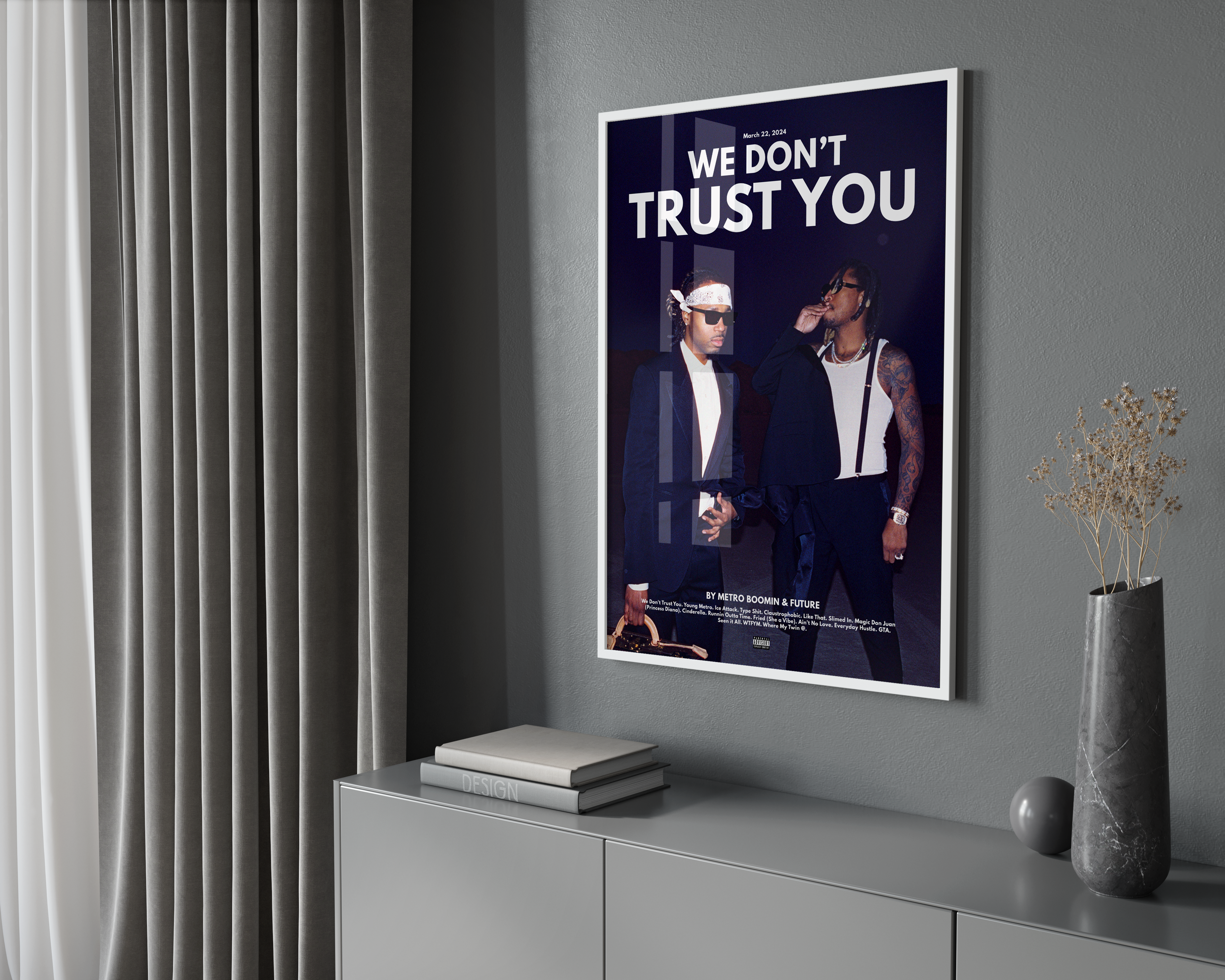 Metro Boomin 'We Don't Trust You' Poster | Hype Posters