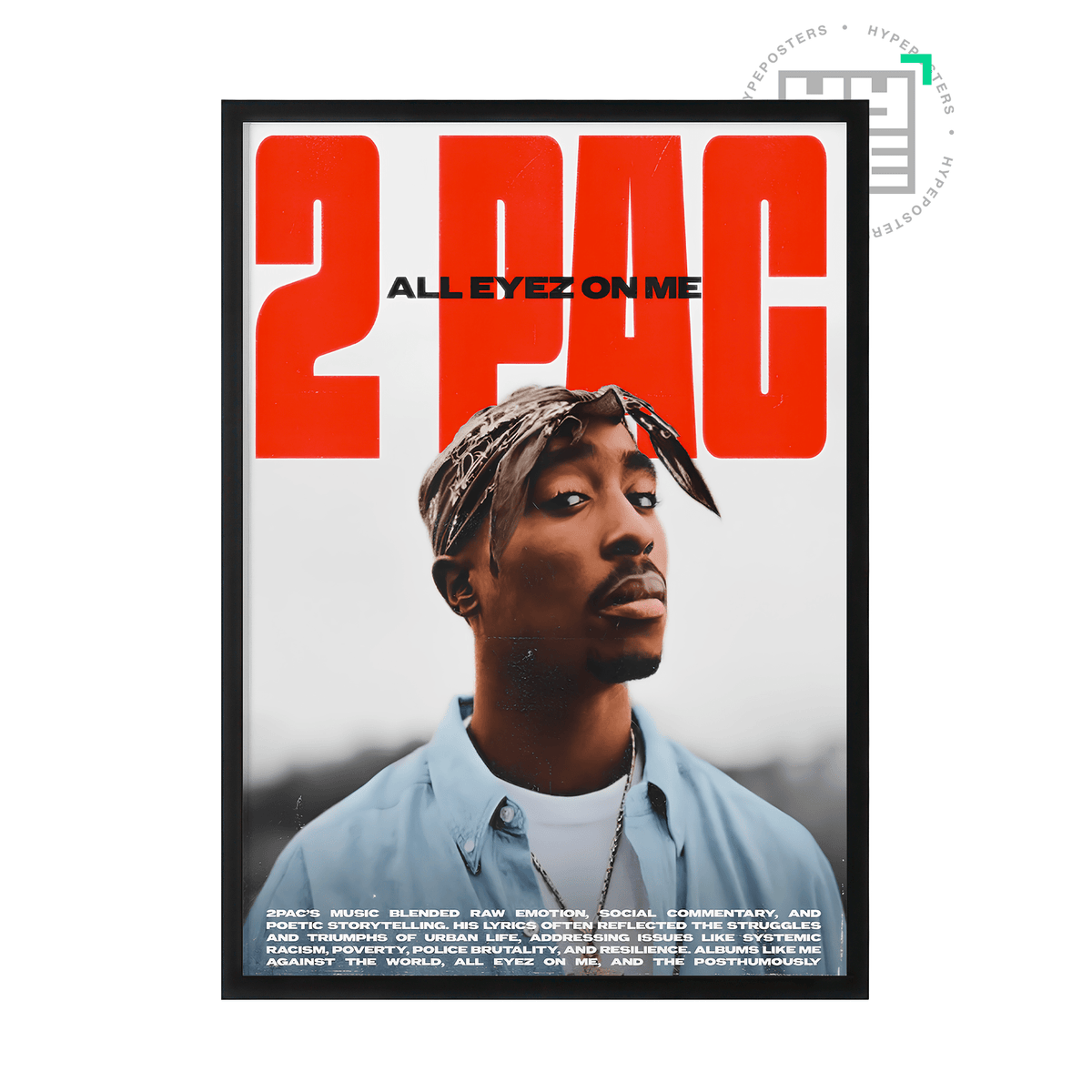 2PAC 'All Eyez On Me' Poster - Posters, Prints & Wall Art | HYPE Posters
