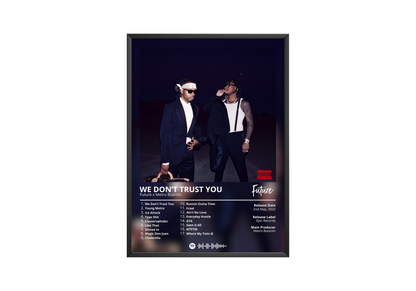 Future x Metro Boomin 'We Don't Trust You' Album Poster | Hype Posters
