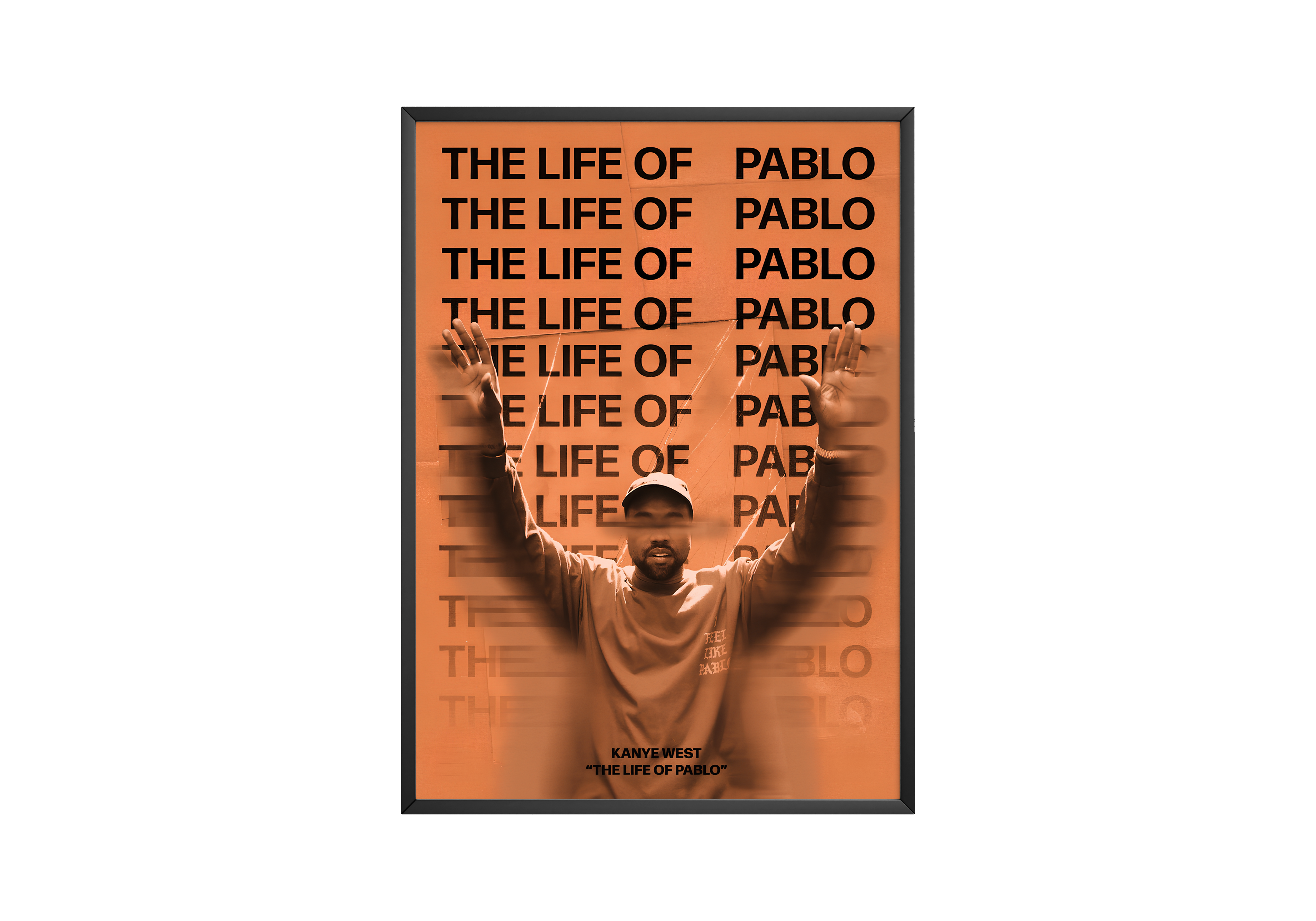 Kanye West 'The Life Of Pablo' Focus Poster | Hype Posters