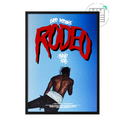 Travis Scott Days Before Rodeo Poster | Hype Posters