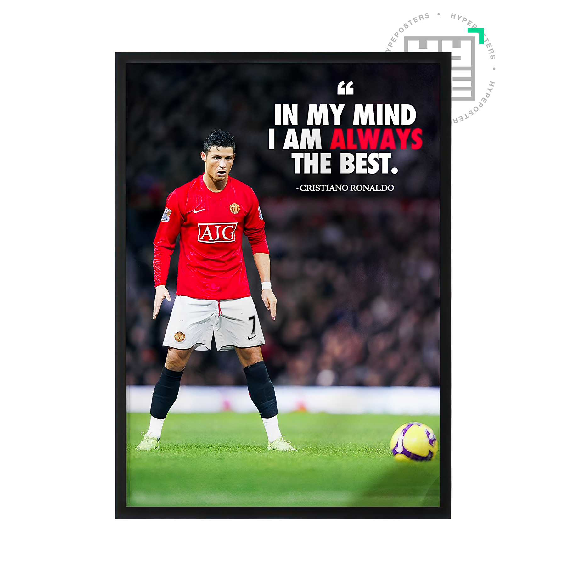 Cristiano Ronaldo 'The Best' Poster | Hype Posters