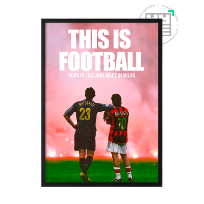 Costa & Materazzi 'This Is Football' Poster - Posters, Prints & Wall Art | HYPE Posters