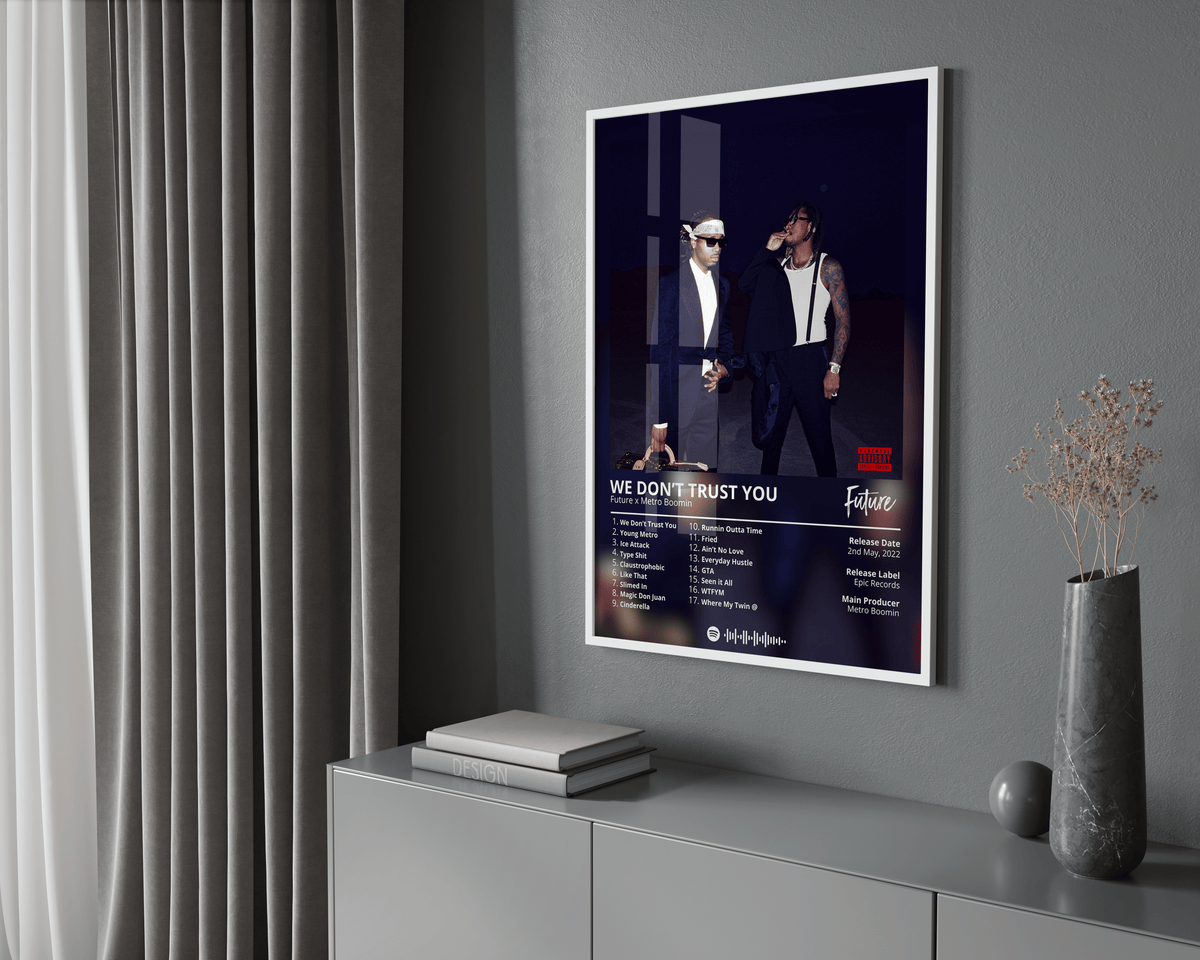 Future x Metro Boomin 'We Don't Trust You' Album Poster - Posters, Prints & Wall Art | HYPE Posters