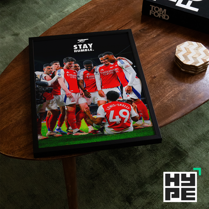 Arsenal 'Stay Humble' Poster | Hype Posters