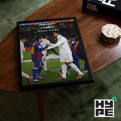 Messi & Ronaldo 'Hard Work' Poster | Hype Posters