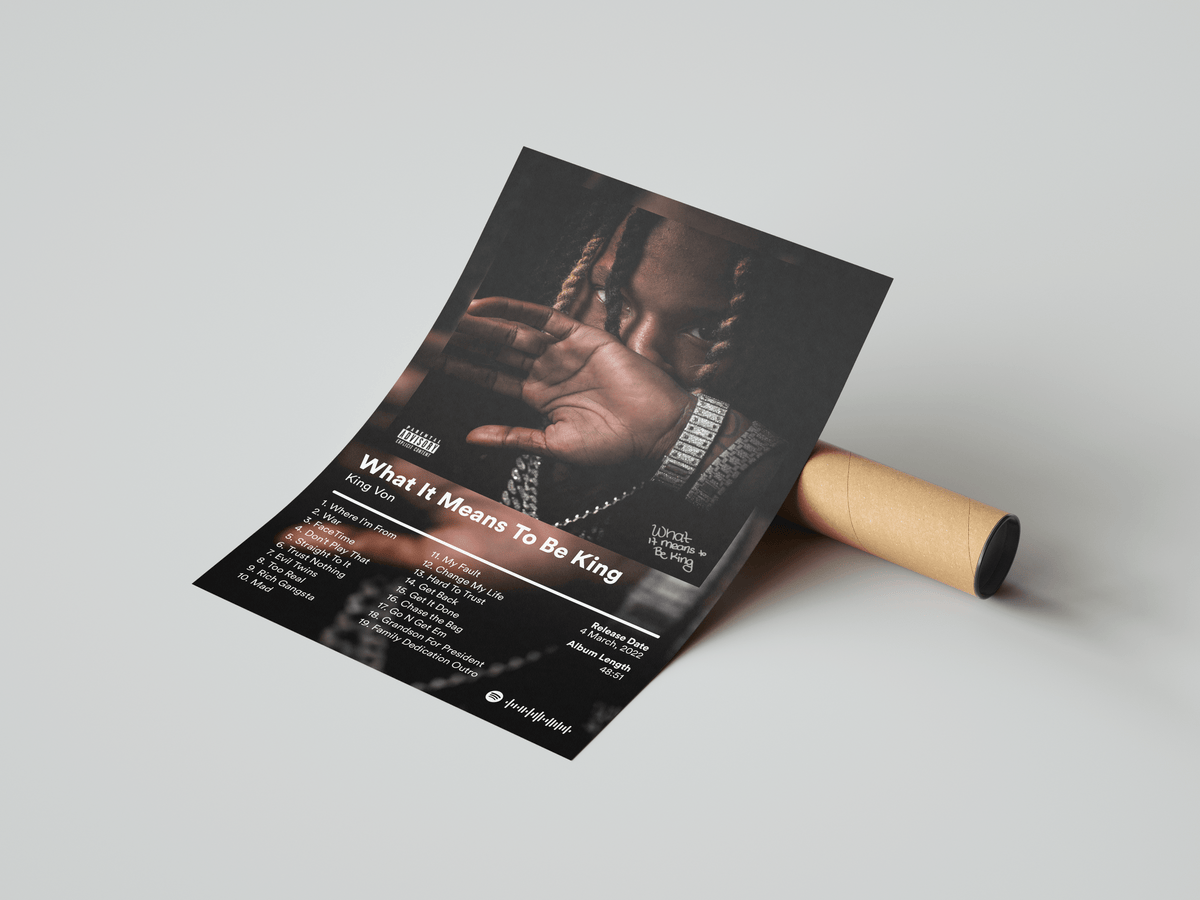 King Von 'What It Means To Be King' Album Poster - Posters, Prints & Wall Art | HYPE Posters