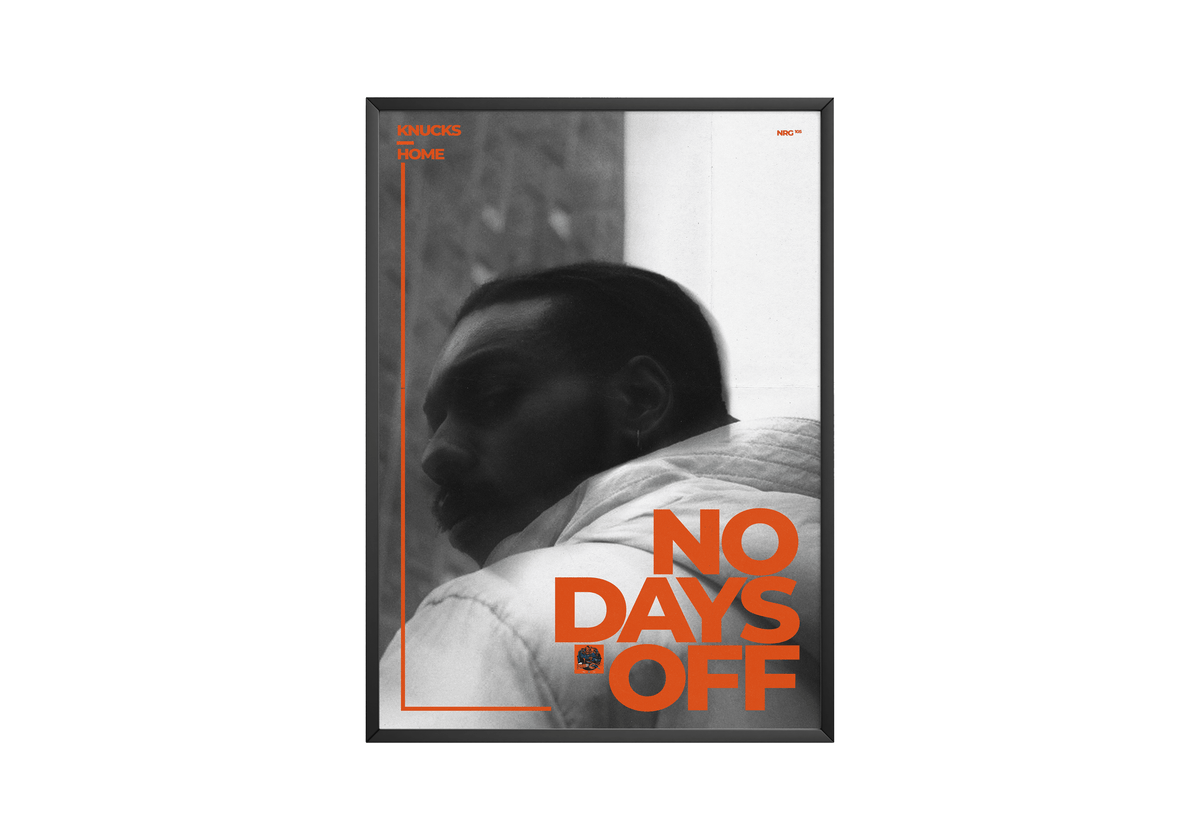 Knucks - No Days Off Poster - Posters, Prints & Wall Art | HYPE Posters