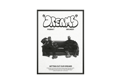Pusha T & Kanye West 'Dreams' Poster - Posters, Prints & Wall Art | HYPE Posters